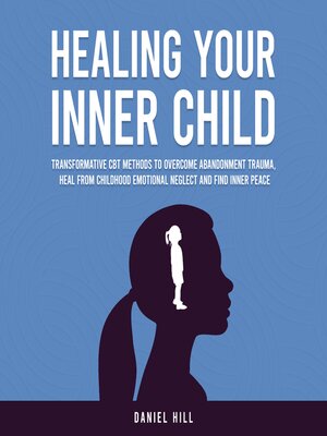 cover image of Healing Your Inner Child